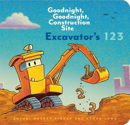 Excavator's 123 - Goodnight, Goodnight, Construction Site (Long Ethan)(Board book)