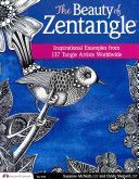 Beauty of Zentangle - Wonderful Examples from Top Tangle Artists Around the World (McNeill Suzanne)(Paperback)