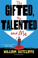 Gifted, the Talented and Me (Sutcliffe William)(Paperback / softback)