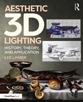 Aesthetic 3D Lighting - History, Theory, and Application (Lanier Lee (Visual Effects Artist USA))(Paperback)