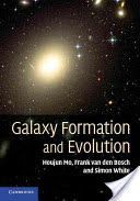 Galaxy Formation and Evolution (Mo Houjun (University of Massachusetts Amherst))(Pevná vazba)