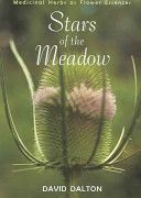 Stars of the Meadow - Medicinal Herbs as Flower Essences (Dalton David)(Paperback)