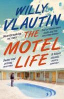 Motel Life - A Novel (Vlautin Willy)(Paperback)