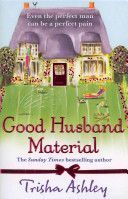 Good Husband Material (Ashley Trisha)(Paperback)