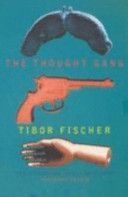 Thought Gang (Fischer Tibor)(Paperback)