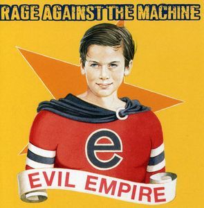 Evil Empire (Rage Against the Machine) (Vinyl / 12
