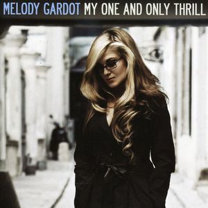My One and Only Thrill (Melody Gardot) (Vinyl / 12