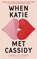 When Katie Met Cassidy (Perri Camille)(Paperback)