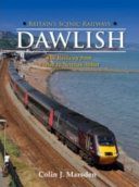 Britain's Scenic Railways: Dawlish - The Railway from Exeter to Newton Abbot (Marsden Colin J.)(Pevná vazba)