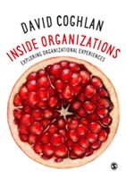Inside Organizations - Exploring Organizational Experiences (Coghlan David)(Paperback)