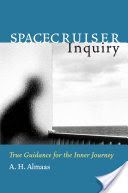Spacecruiser Inquiry - True Guidance for the Inner Journey (Almaas A.H.)(Paperback)