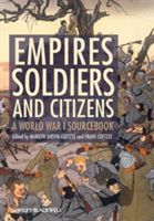 Empires, Soldiers and Citizens - A World War I Sourcebook (Shevin-Coetzee Marilyn)(Paperback)