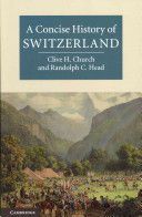 Concise History of Switzerland (Church Clive H.)(Paperback)