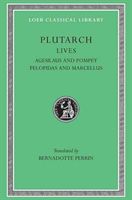Lives, Volume V: Agesilaus and Pompey. Pelopidas and Marcellus - Agesilaus and Pompey, Pelopidas and Marcellus (Plutarch)(Pevná vazba)