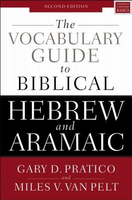 Vocabulary Guide to Biblical Hebrew and Aramaic - Second Edition (Pratico Gary D.)(Paperback / softback)