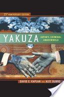 Yakuza - Japan's Criminal Underworld (Kaplan David E.)(Paperback)