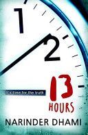 Thirteen Hours (Dhami Narinder)(Paperback)