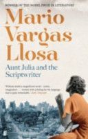 Aunt Julia and the Scriptwriter (Llosa Mario Vargas)(Paperback)