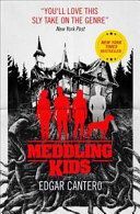 Meddling Kids (Cantero Edgar)(Paperback / softback)