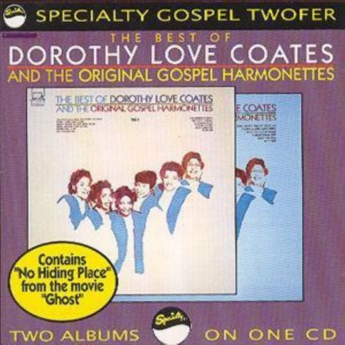 The Best Of Dorothy Love Coates And The Original Gospel Harmonett (Dorothy Love Coates And The Original Gospel Harmonettes) (CD / Album)