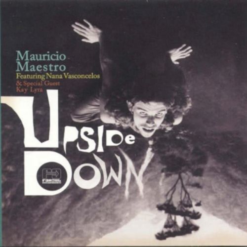Upside Down (Mauricio Maestro & Nana Vasconcelos) (CD / Album)