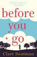 Before You Go (Swatman Clare (Features                                          ))(Paperback)