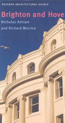 Brighton and Hove - Pevsner City Guide (Antram Nicholas)(Paperback)