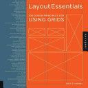 Layout Essentials - 100 Design Principles for Using Grids (Tondreau Beth)(Paperback)