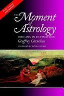 Moment of Astrology - Origins in Divination (Cornelius Geoffrey)(Paperback)
