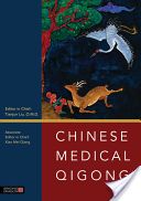 Chinese Medical Qigong (Liu Tianjun)(Paperback)