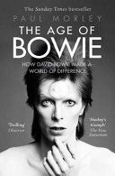 Age of Bowie - How David Bowie Made a World of Difference (Morley Paul)(Paperback)