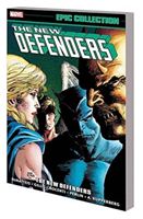 Defenders Epic Collection: The New Defenders (DeMatteis JM)(Paperback)