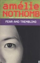 Fear and Trembling (Nothomb Amelie)(Paperback)