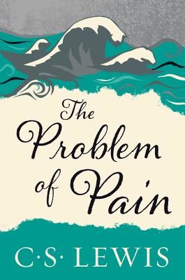 The Problem of Pain (Lewis C. S.)(Paperback)