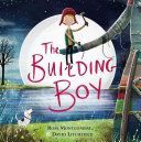 Building Boy (Montgomery Ross)(Paperback)
