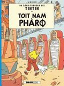Toit Nam Pharo (Herge)(Paperback)