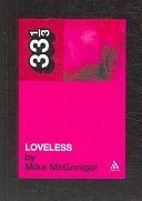 My Bloody Valentine Loveless (McGonigal Mike)(Paperback)