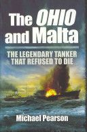 Ohio & Malta - The Legendary Tanker That Refused to Die (Pearson Michael)(Paperback)