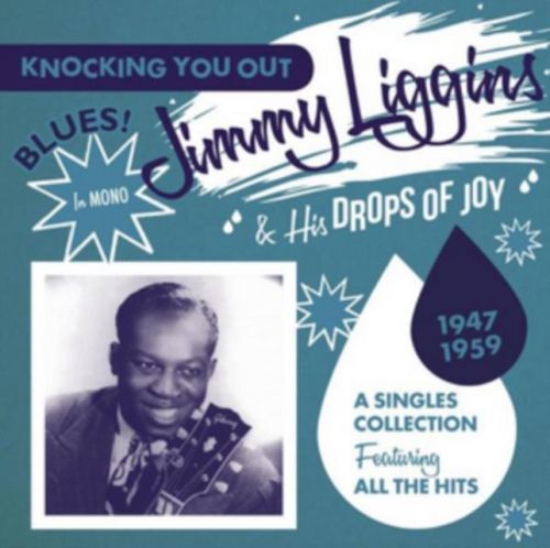 Jimmy Liggins & His Drops of Joy (Jimmy Liggins & His Drops Of Joy) (CD / Album)