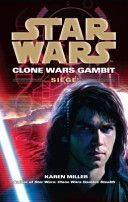 Star Wars: Clone Wars Gambit - Siege (Miller Karen)(Paperback)
