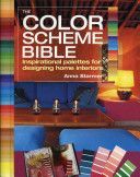 Colour Scheme Bible - Inspirational Palettes for Designing Home Interiors (Starmer Anna)(Paperback)
