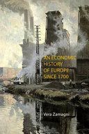 Economic History of Europe Since 1700 (Zamagni Vera)(Paperback)