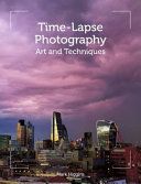 Time-Lapse Photography - Art and Techniques (Higgins Mark)(Paperback)