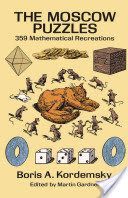 Moscow Puzzles - 359 Mathematical Recreations (Kordemsky Boris)(Paperback)