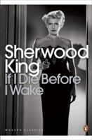 If I Die Before I Wake (King Sherwood)(Paperback)