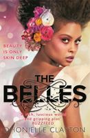 Belles (Clayton Dhonielle)(Paperback / softback)