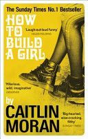 How to Build a Girl (yellow) - Moranová Caitlin