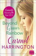 Beyond Grace's Rainbow - Harperimpulse Contemporary Romance (Harrington Carmel)(Paperback)