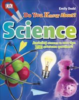 Do You Know About Science? (DK)(Pevná vazba)