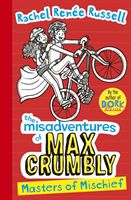 Misadventures of Max Crumbly 3 - Masters of Mischief (Russell Rachel Renee)(Paperback / softback)